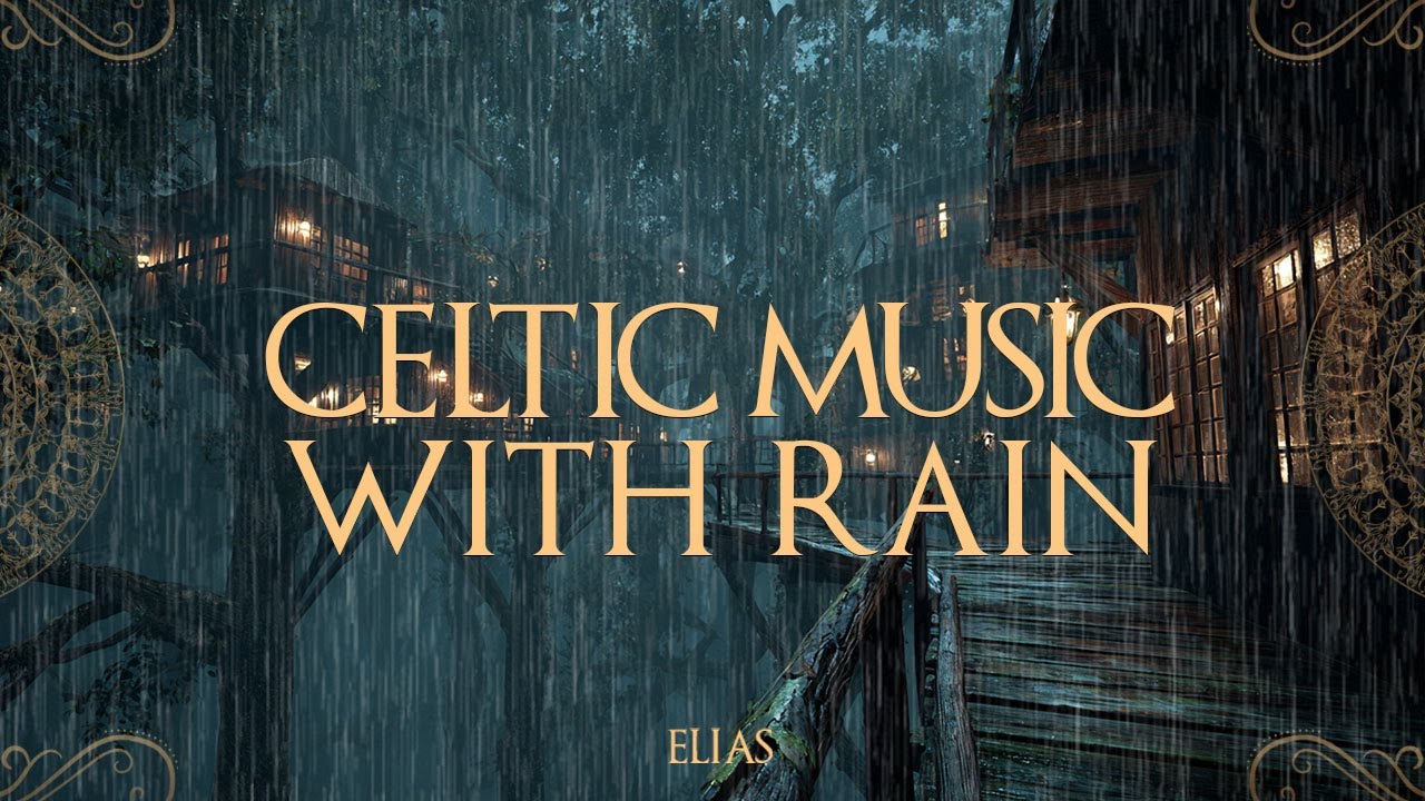 Celtic Medieval Music with Rain – Peaceful Background Sound for Deep Sleep & Stress Reduction
