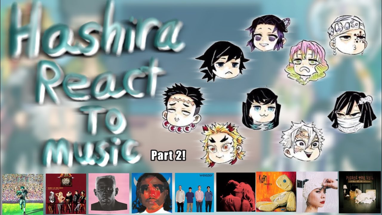 Hashira React To Random Music! | Part 2 | Distorted audio | 