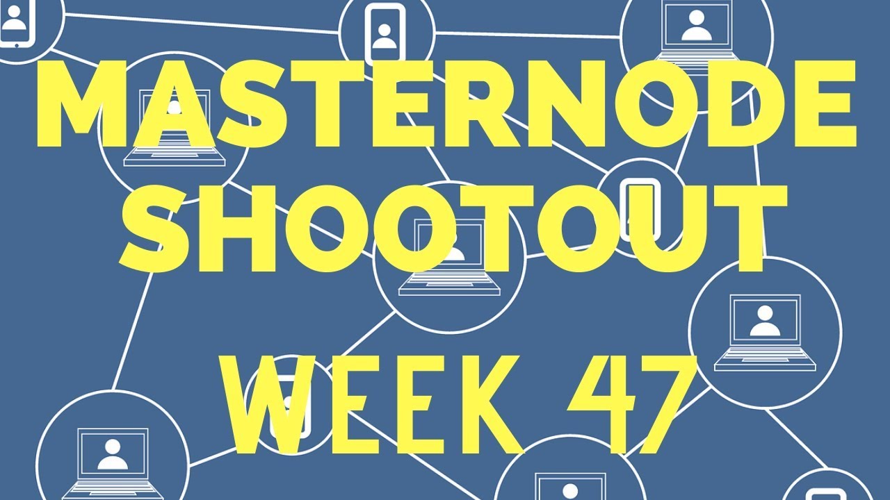 Masternode Shootout Week 47