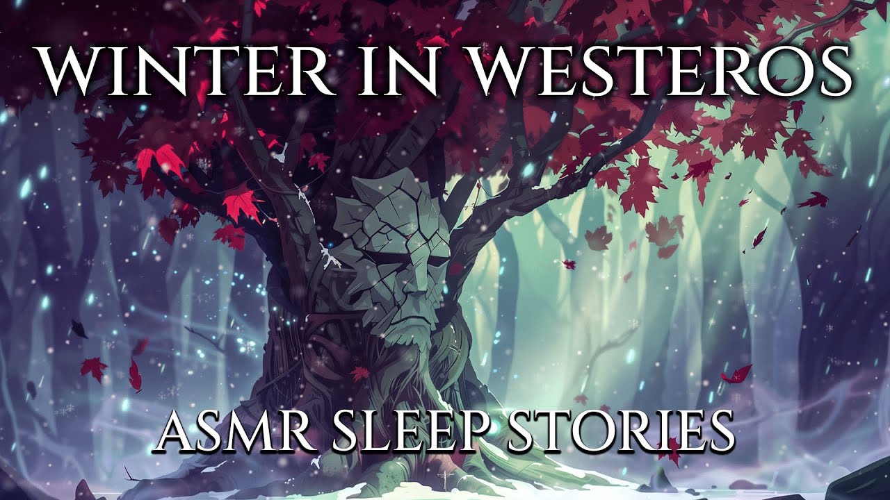 Game of Thrones Lore to Sleep To: Winter in Westeros