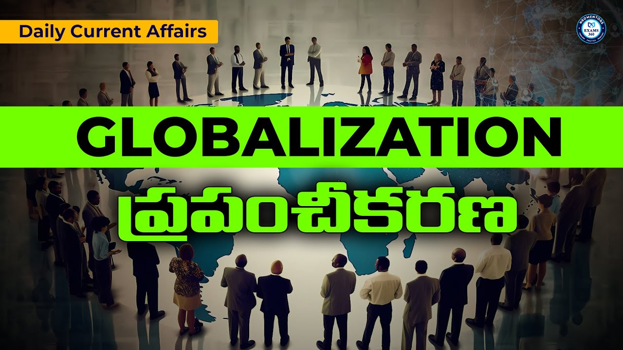GLOBALIZATION | by mr. bharat | #current affairs