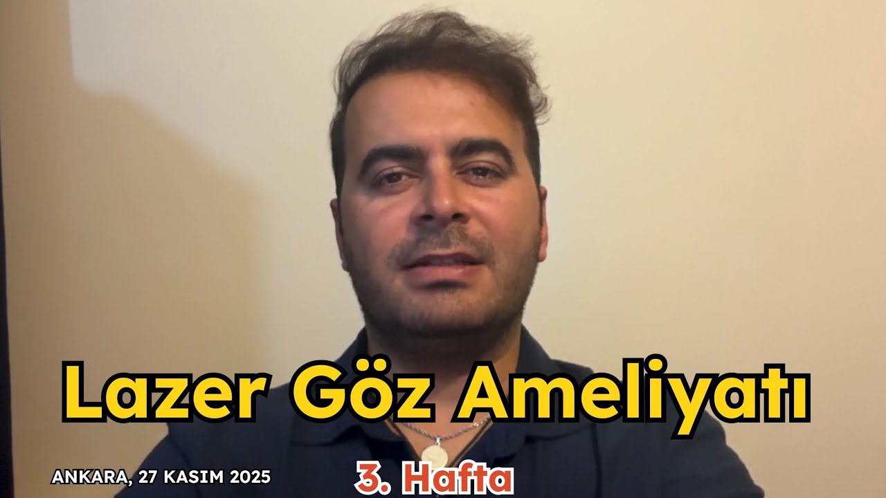 No Touch (TransPRK) Lazer Göz Ameliyatı Deneyimim: 2. ve 3. Haftanın Özeti (14-27 Kasım 2025)