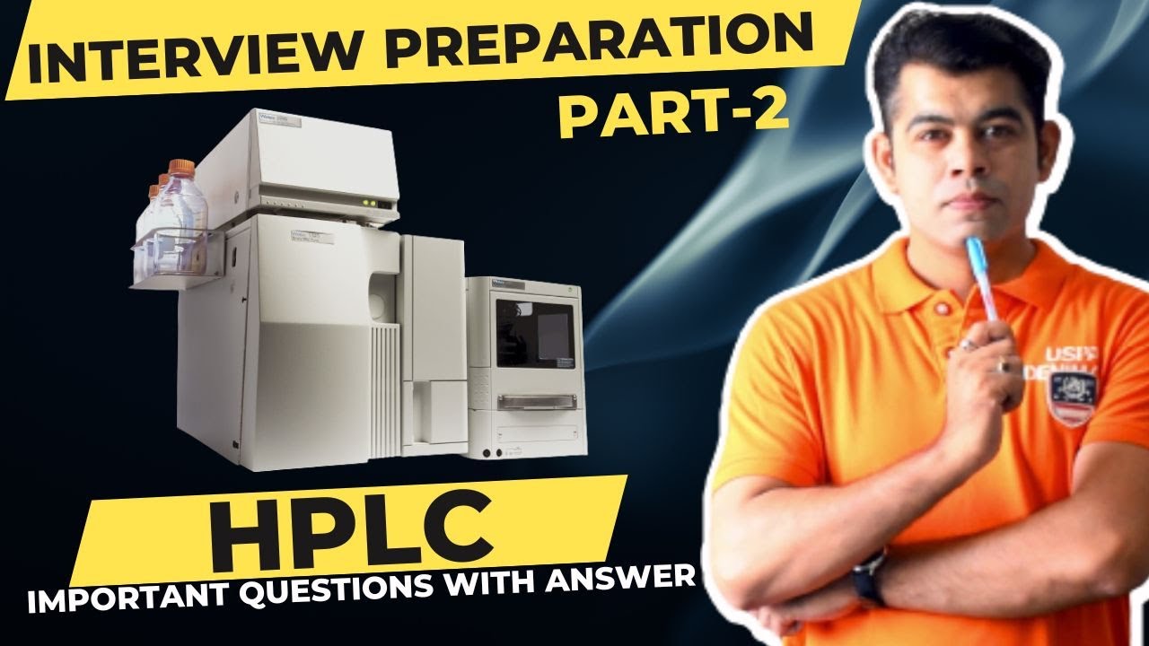 HPLC IMP INTERVIEW QUESTIONS WITH ANSWER I PART-2 I QC INTERVIEW PREPARATION I HINDI
