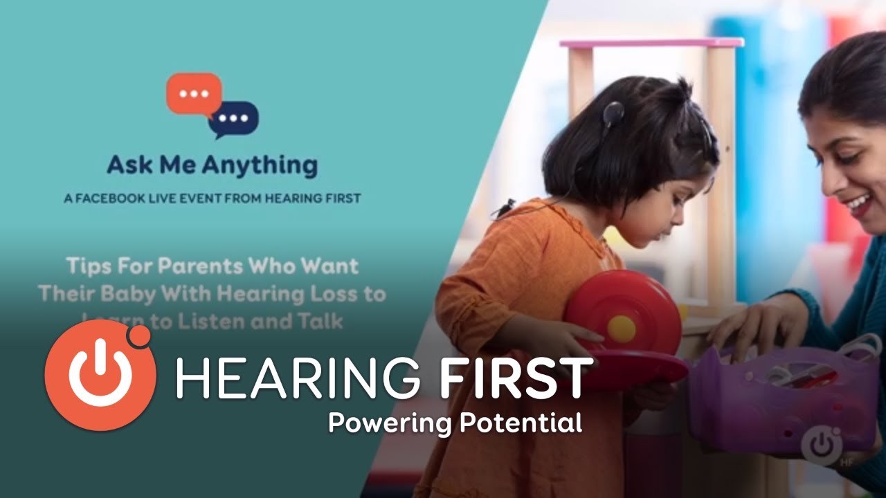 Tips for Parents Who Want Their Baby With Hearing Loss to Learn to Listen and Talk
