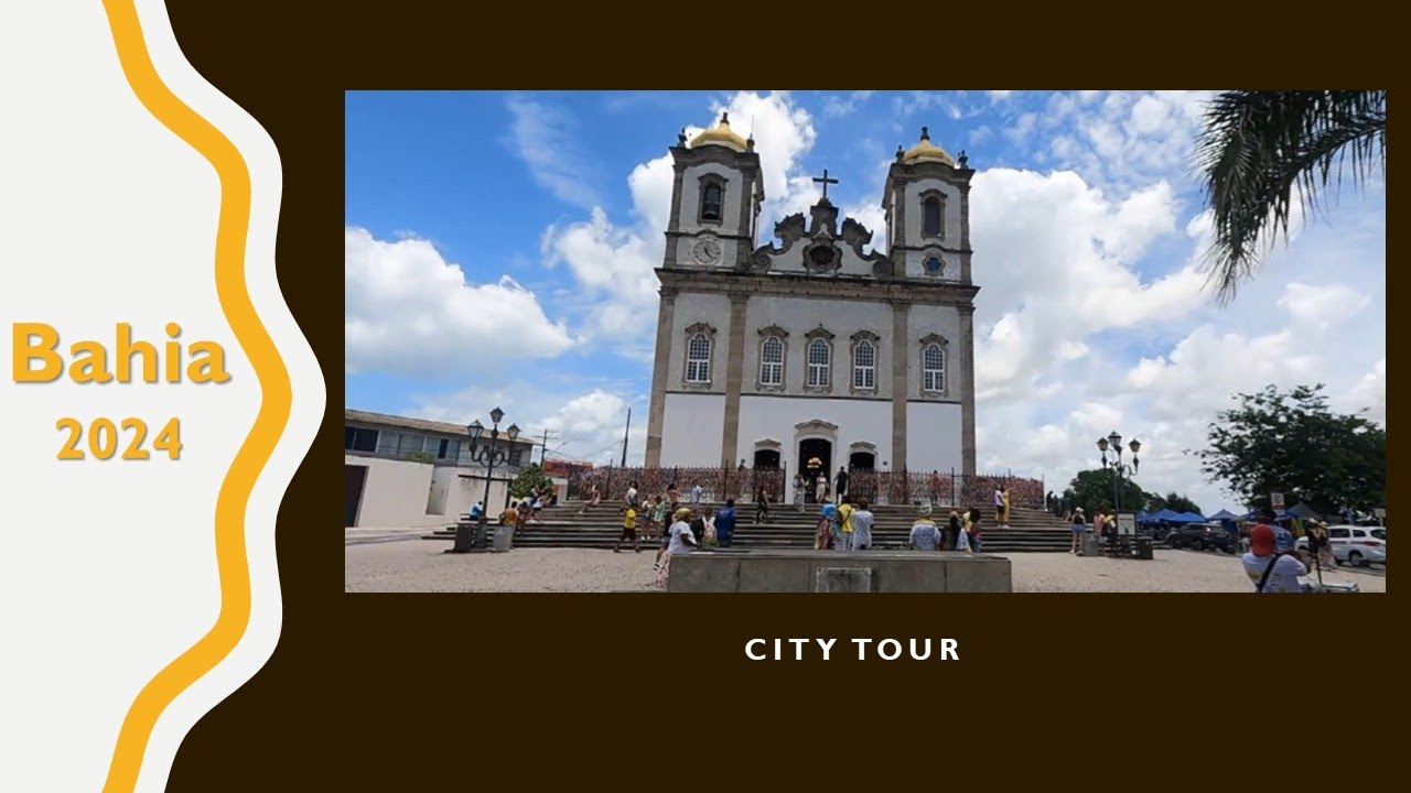 BAHIA PARTE 2: CITY TOUR - SALVADOR BA