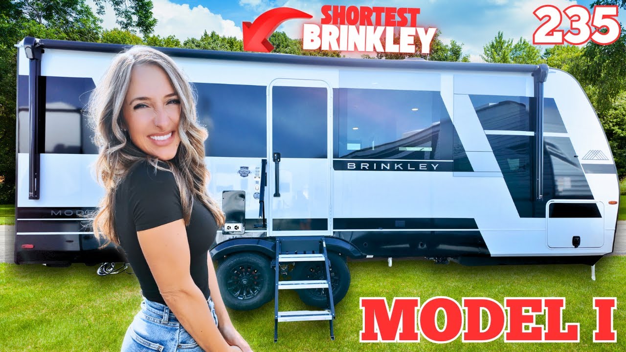 TINY Footprint, HUGE on LUXURY! 2026 Brinkley Model I 235 Changes the GAME!