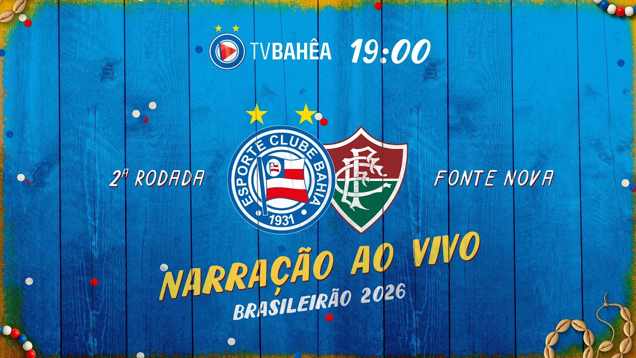 BAHIA 1 x 1 FLUMINENSE - NARRA&Ccedil;&Atilde;O AO VIVO - BRASILEIR&Atilde;O (05/02/26)