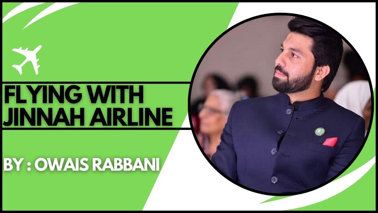 Before Flying with Fly Jinnah Airline | Must Watch this | Owais Rabbani