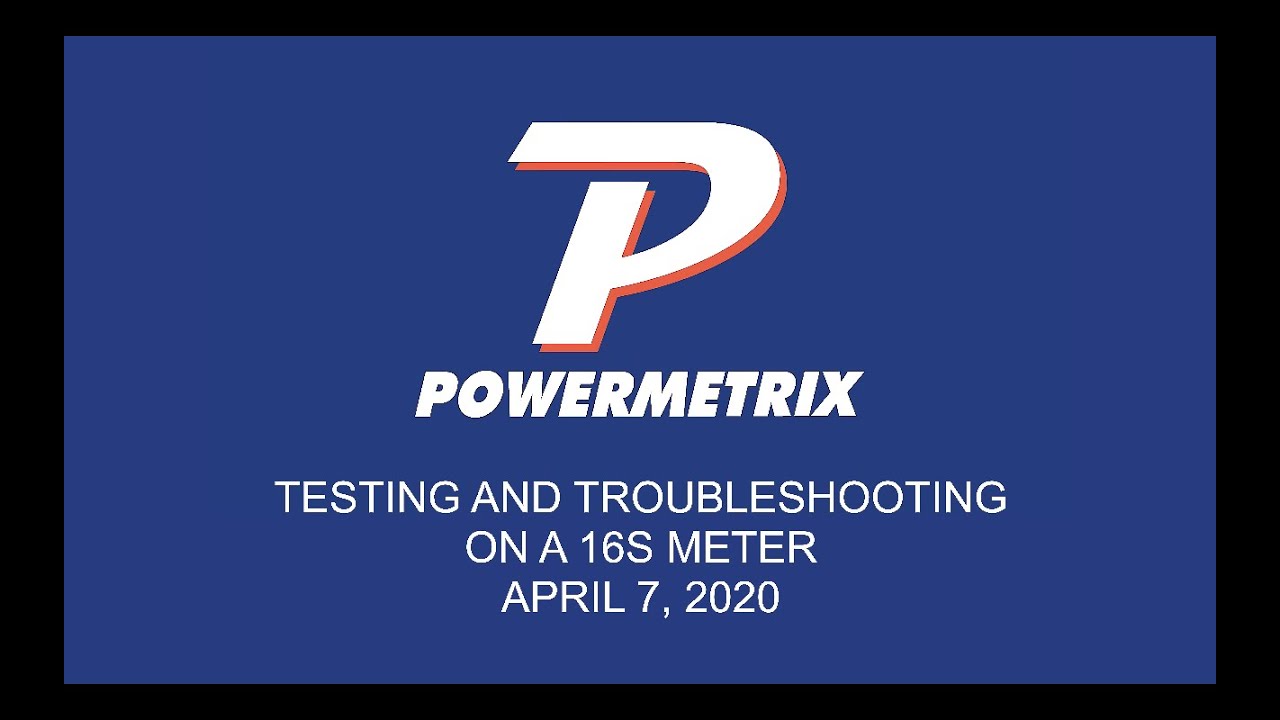 Testing and Troubleshooting on a 16S Meter
