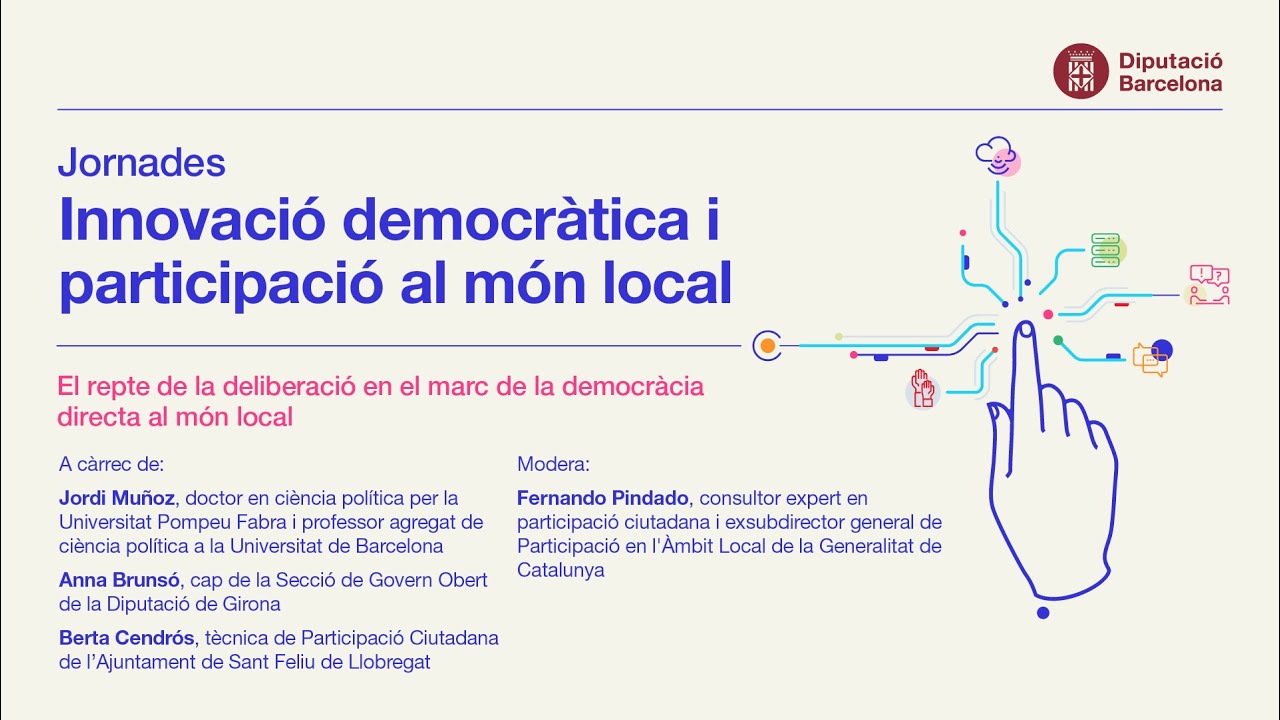 Taula El repte de la deliberació en el marc de la democràcia directa al mon local.