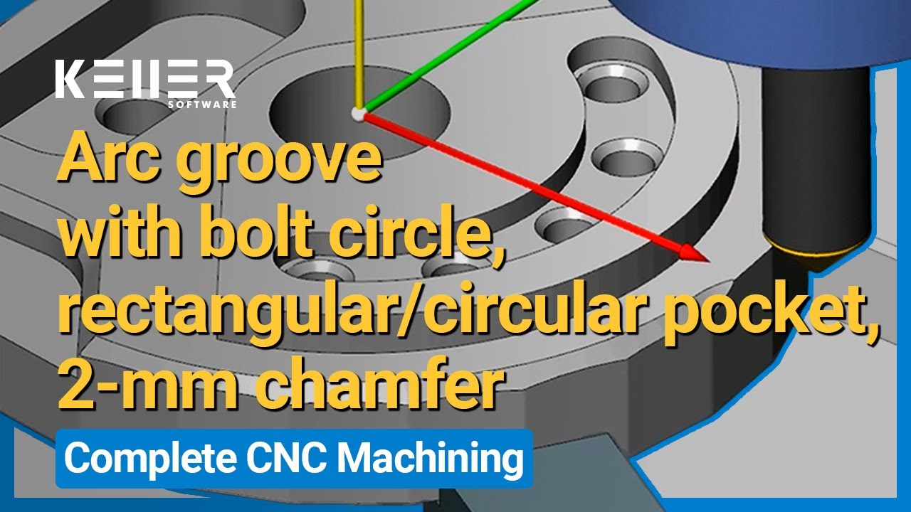 Arc groove + bolt circle, rectangular pocket, circular pocket, 2-mm chamfer | Instant CNC