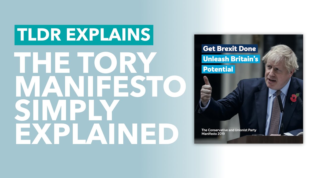 Conservative Manifesto Quickly Explained (2019 Election) - TLDR News