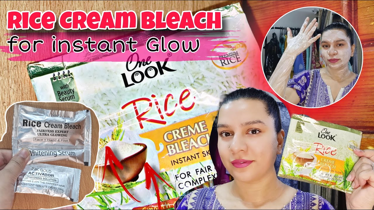 Instant Glowing Skin Whitening Bleach | One Look Rice Cream Bleach with Beauty Serum @BlingbySana