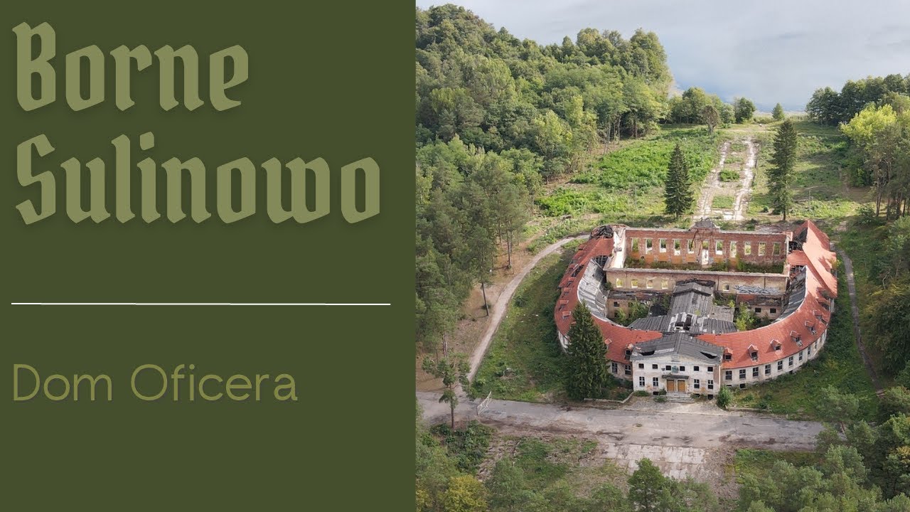 Borne Sulinowo  -  Dom Oficera