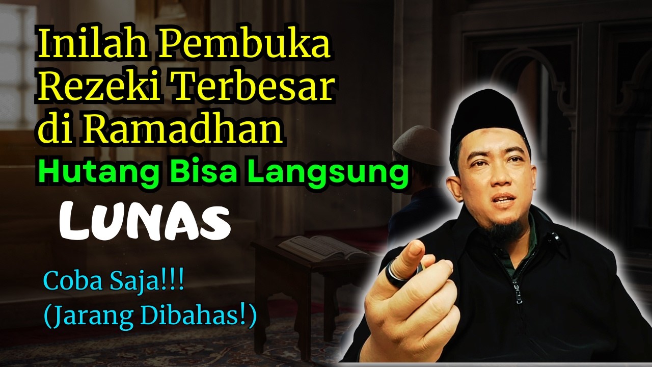 NGERI!!!Banyak yang Gak Tau, Padahal Inilah Pembuka Rezeki Terbesar Bulan Ramadhan