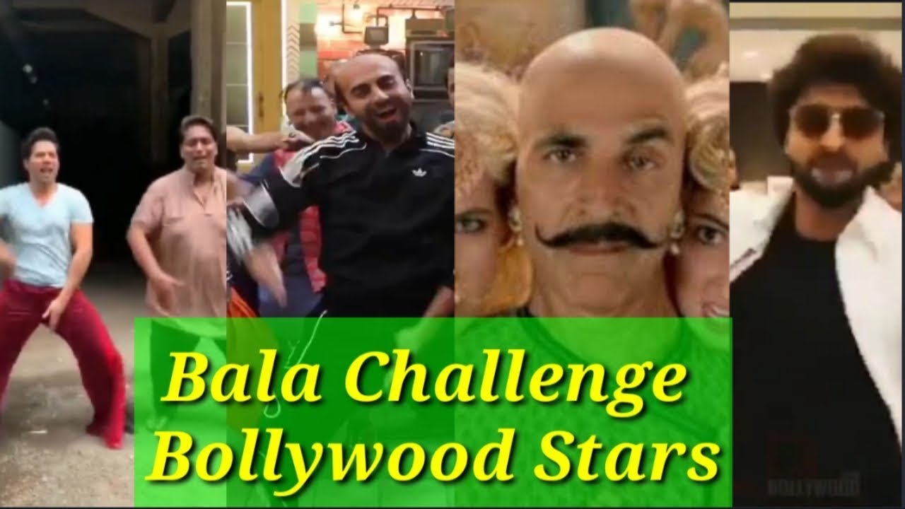 Bala bala song : Akshay Kumar Bala Challenge | Bollywood Actors | Bala Saitan Ka Saala