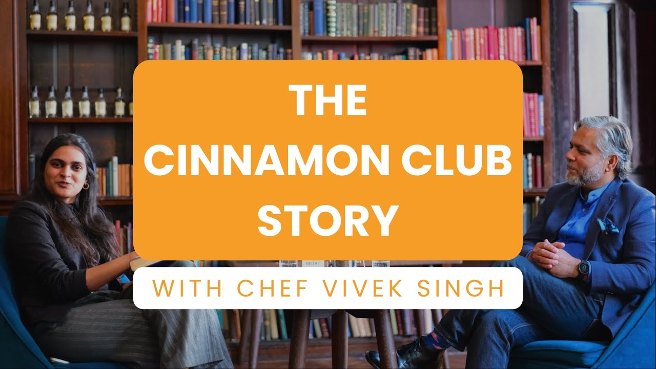 The Cinnamon Club Story | With Chef Vivek Singh