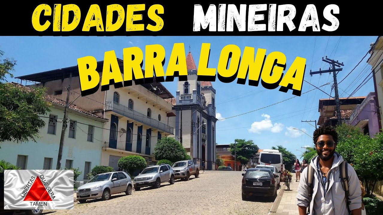 BARRA LONGA - MG  HISTÓRIA E CURIOSIDADE
