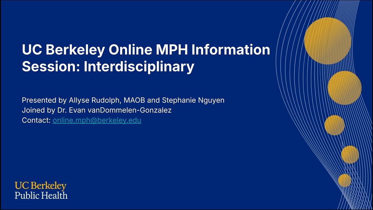 UC Berkeley Online MPH Interdisciplinary Information Session 10.27.25