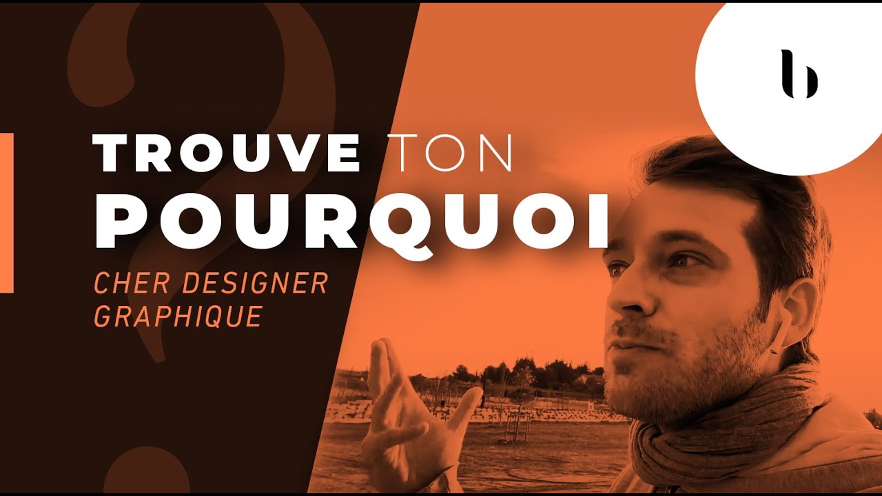 Trouve ton pourquoi cher designer graphiste ! 🤓
