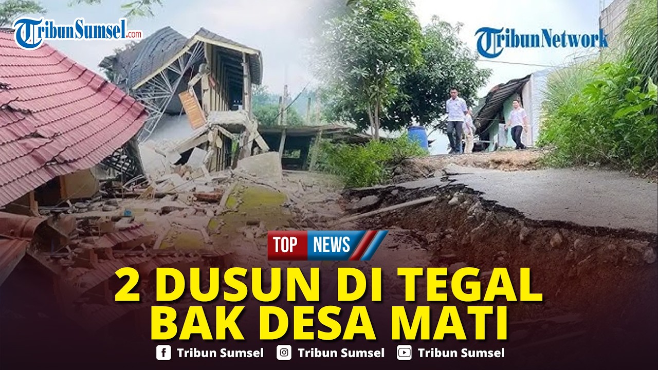 🔴Ribuan Warga Pilih Tinggalkan Rumah Imbas Zona Merah Tanah Bergerak di Tegal, Kini Bak Desa Mati