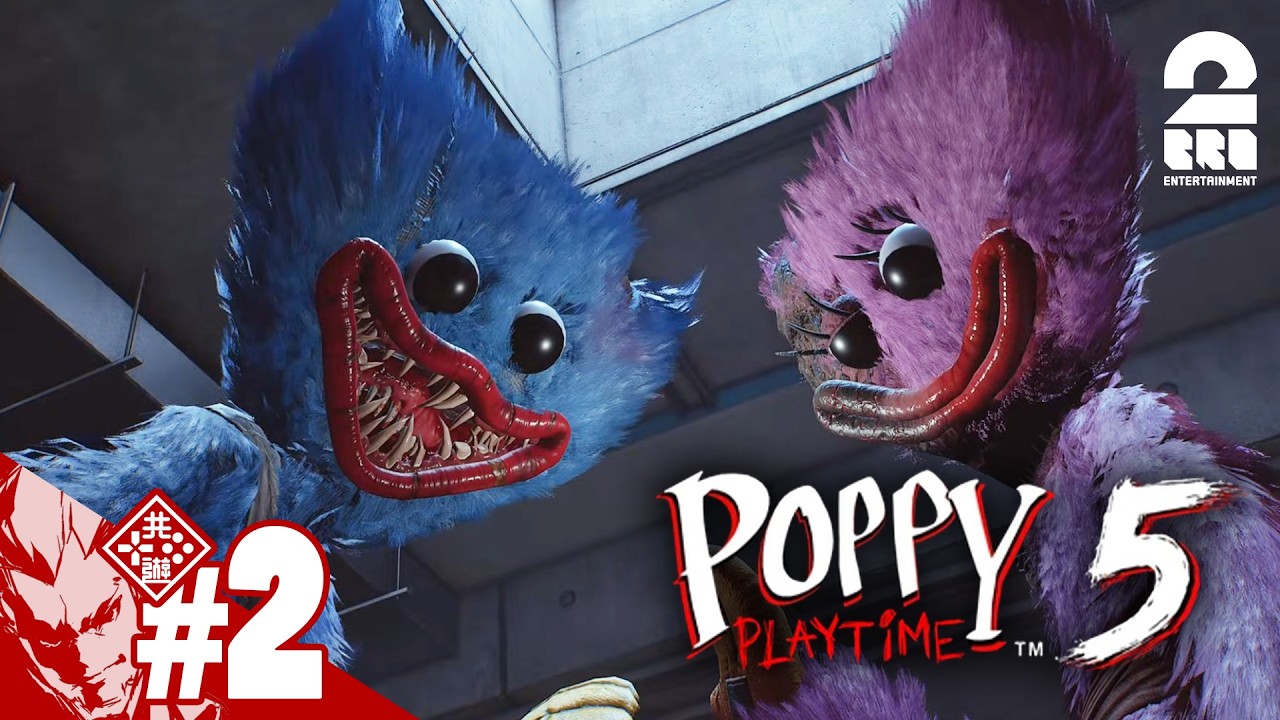【Poppy Playtime - Chapter 5】続きやります！【弟者】