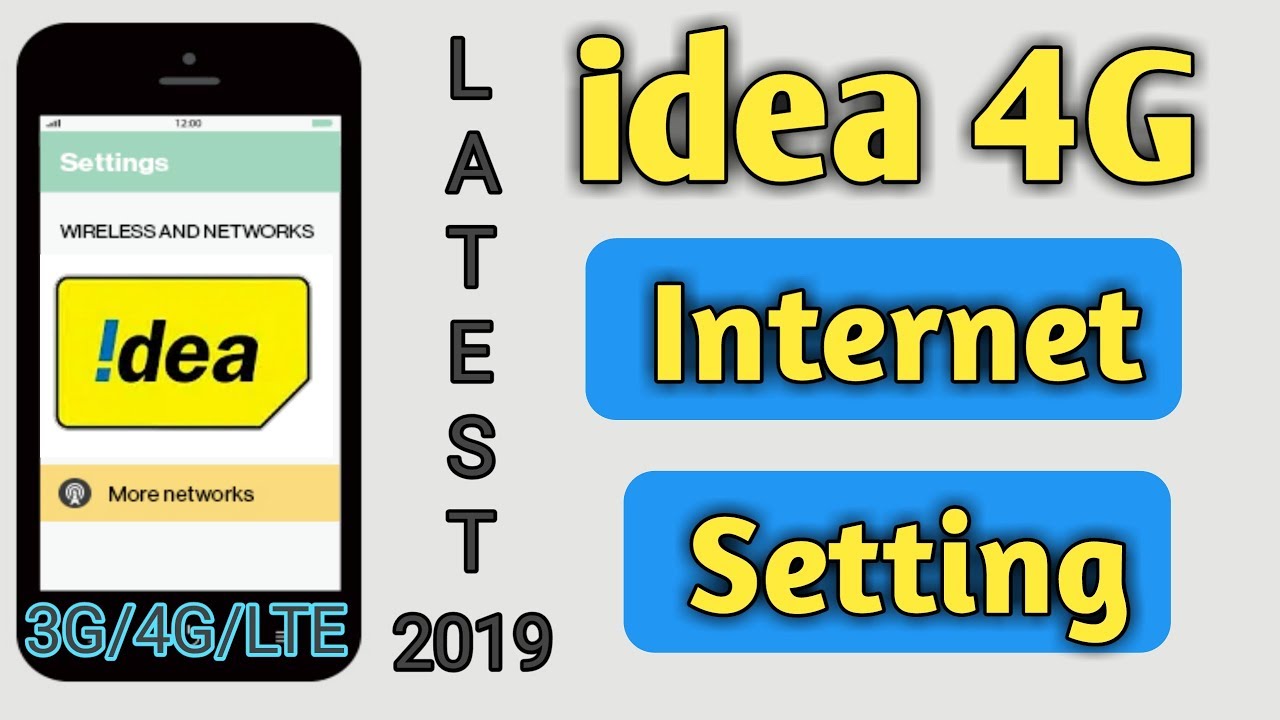 idea internet 4g settings || 4G idea internet setting 2019, 4g internet setting for idea