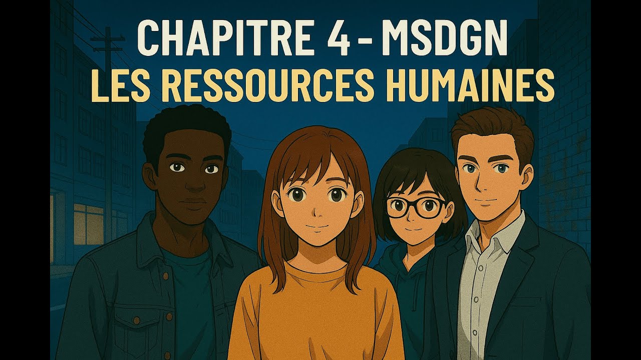 👥 Chapitre 4 – MSDGN : Les Ressources Humaines 👥