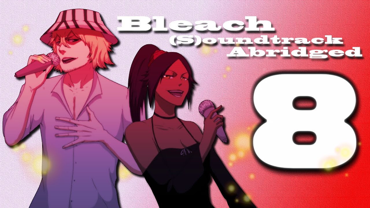 Bleach (S) Abridged Soundtrack #8 - Reaper Girl