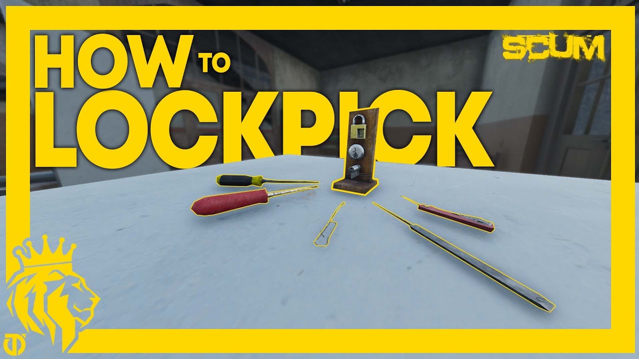 How To LOCKPICK in SCUM | Under 5 Mins | SCUM