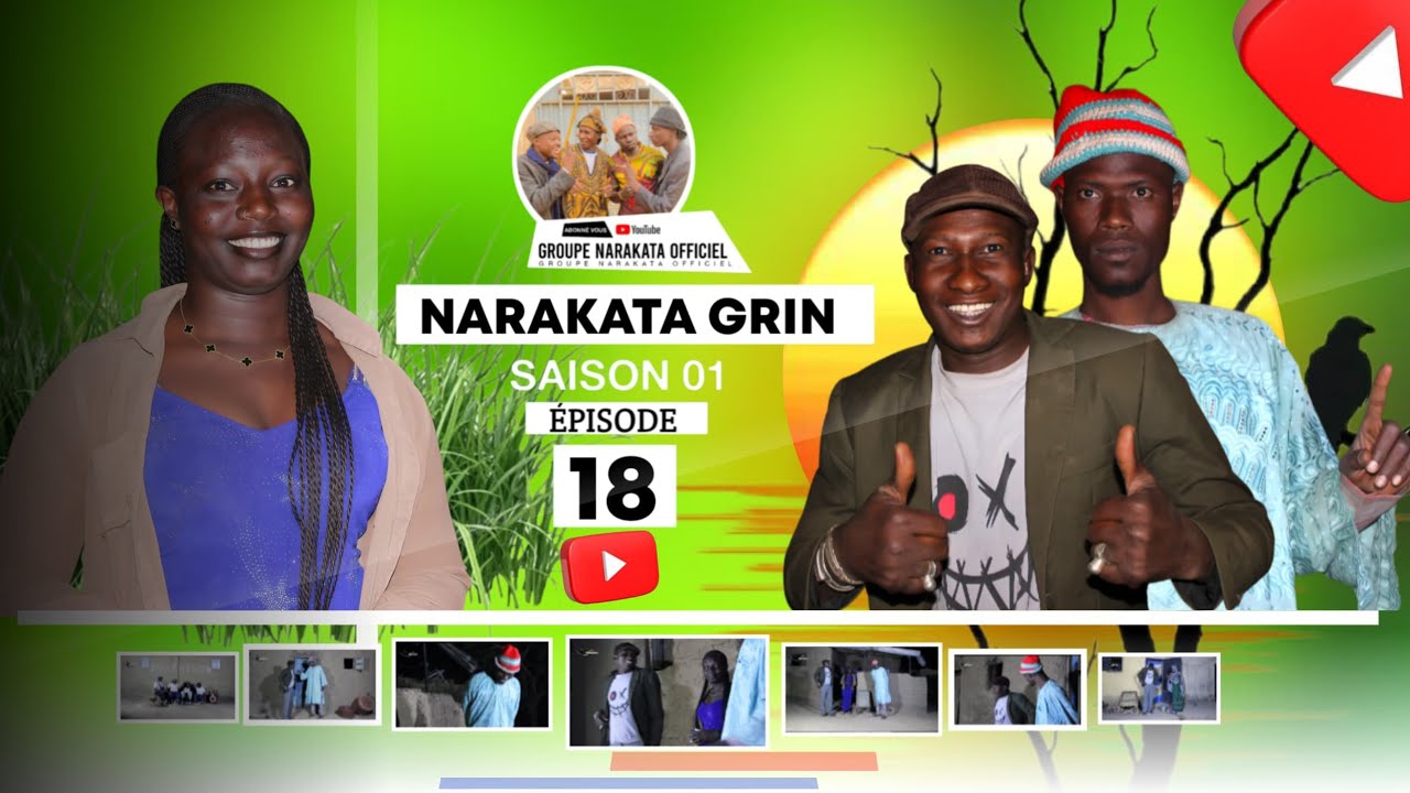 NARAKATA GRIN ÉPISODE 18