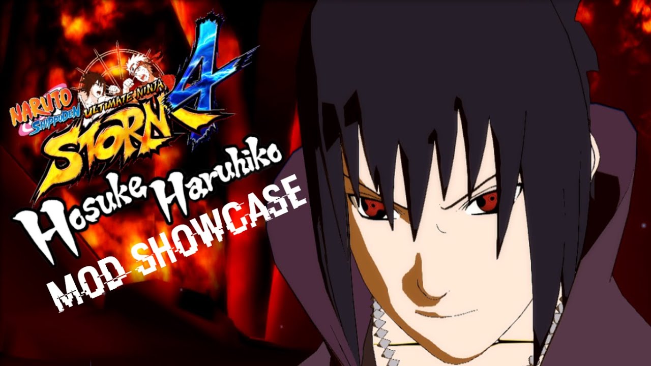 Naruto Shippuden Ultimte Ninja Storm 4 - Hosuke Haruhiko Mod Showcase
