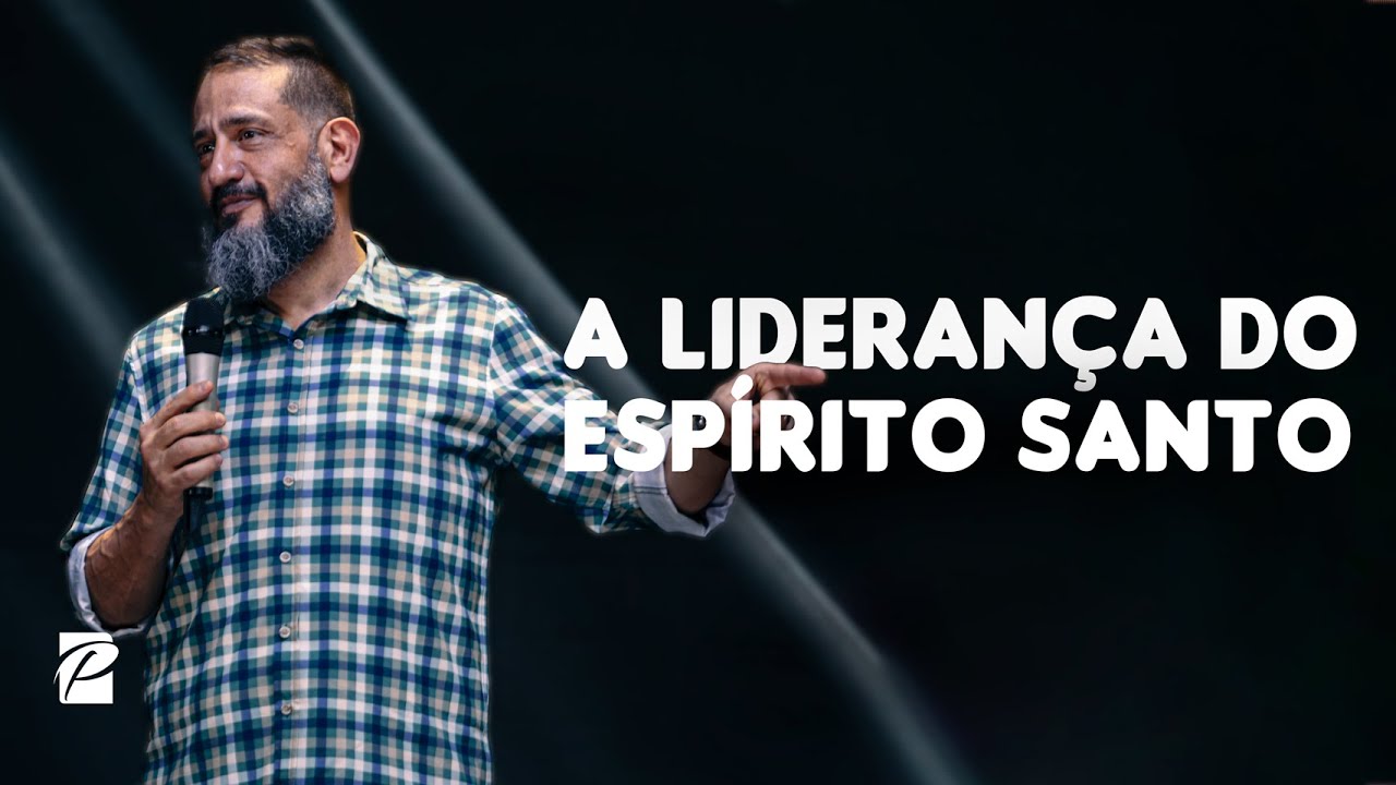A Liderança do Espírito Santo // Luciano Subirá