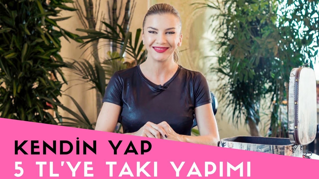 Kendin Yap - 5 TL'ye Takı Yapımı I Ivana Sert
