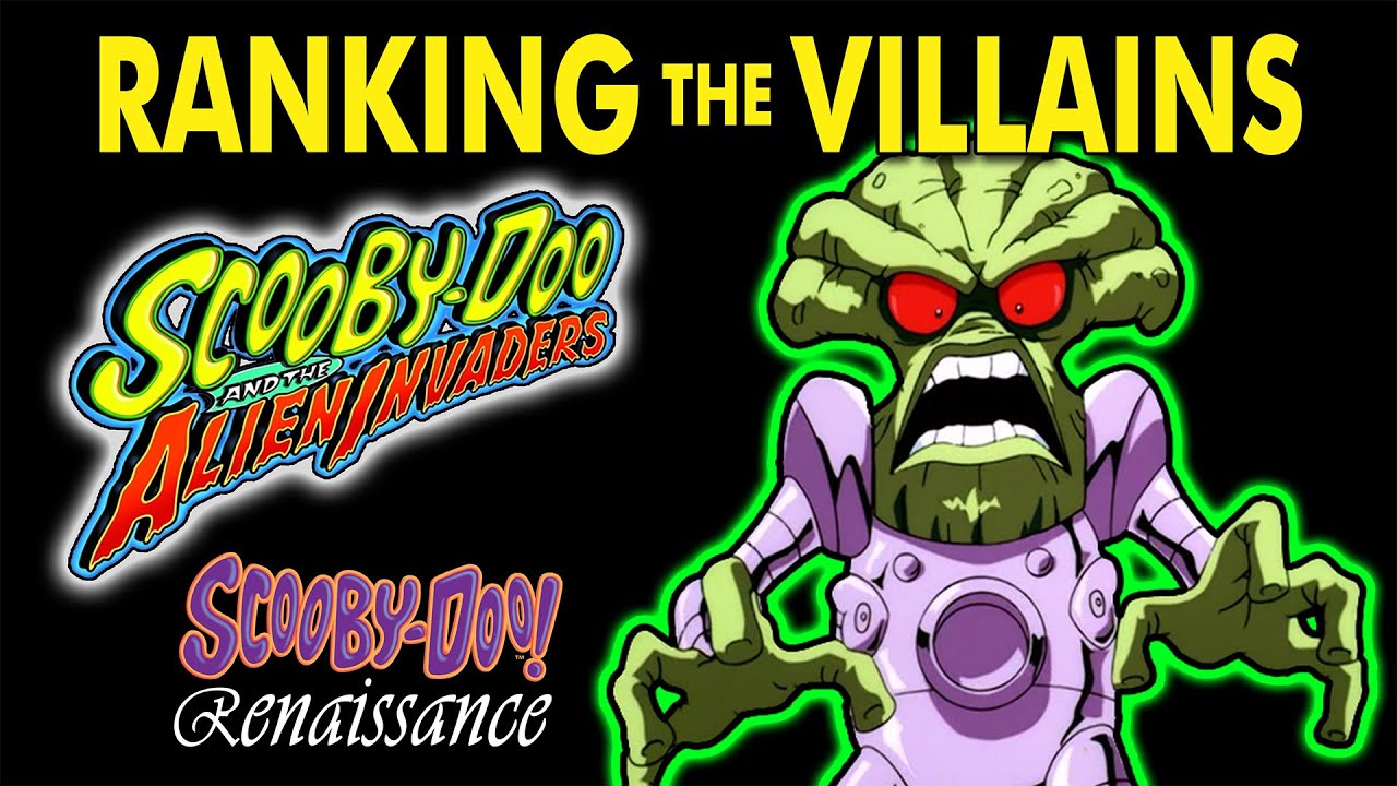 Ranking the Villains | Scooby-Doo Renaissance: Scooby-Doo and the Alien Invaders