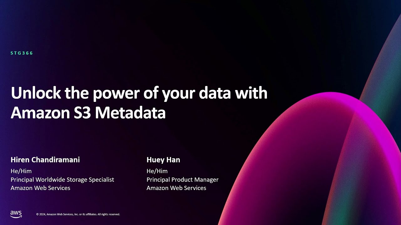AWS re:Invent 2024 - [NEW LAUNCH] Unlock the power of your data with Amazon S3 Metadata (STG366-NEW)