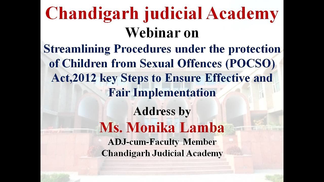 Streamlining Procedures under the protection of Children from Sexual Offences (POCSO) Act,2012