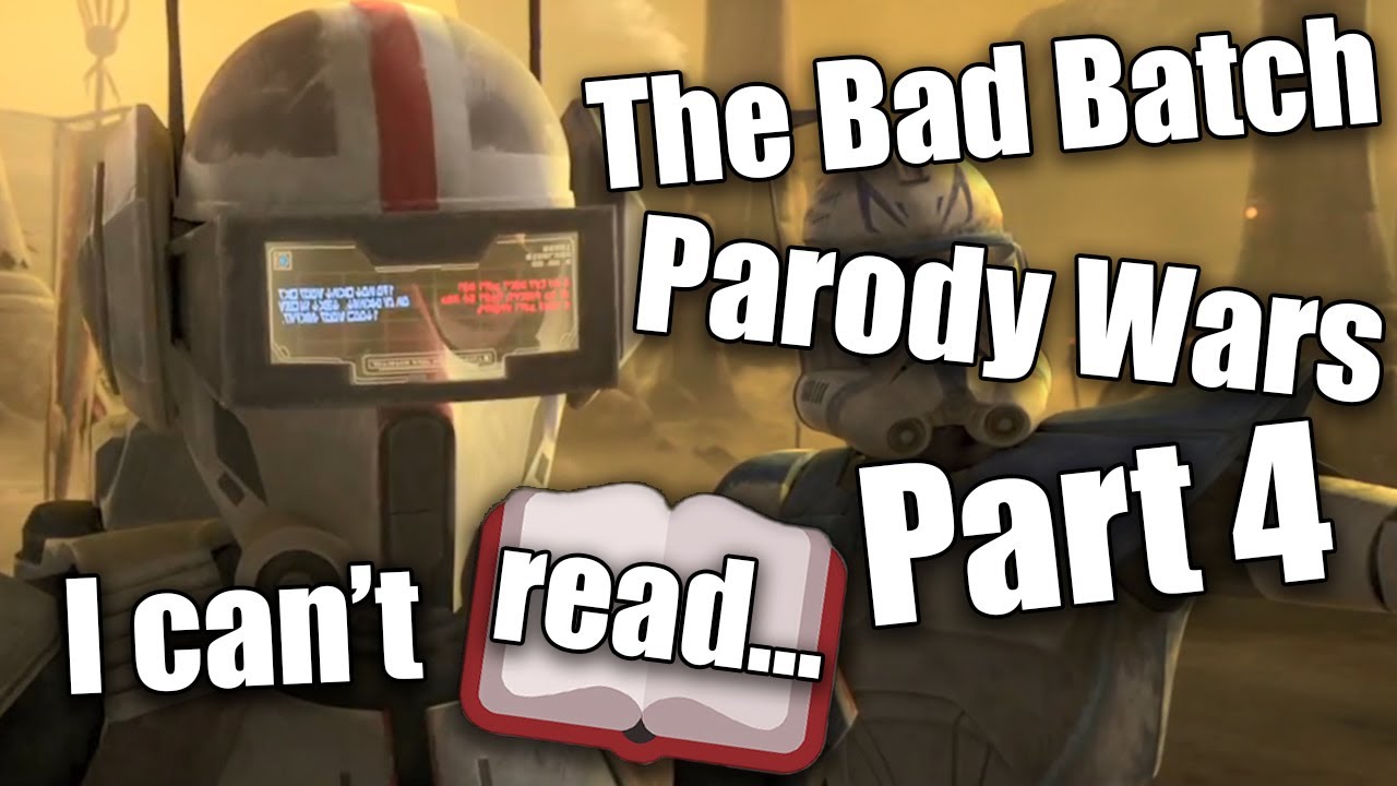 The Bad Batch •│Parody Wars Part 4│• STRUGGLES (≧◡≦)