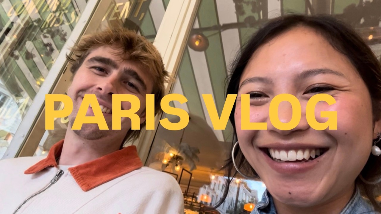 Paris vlog 2025