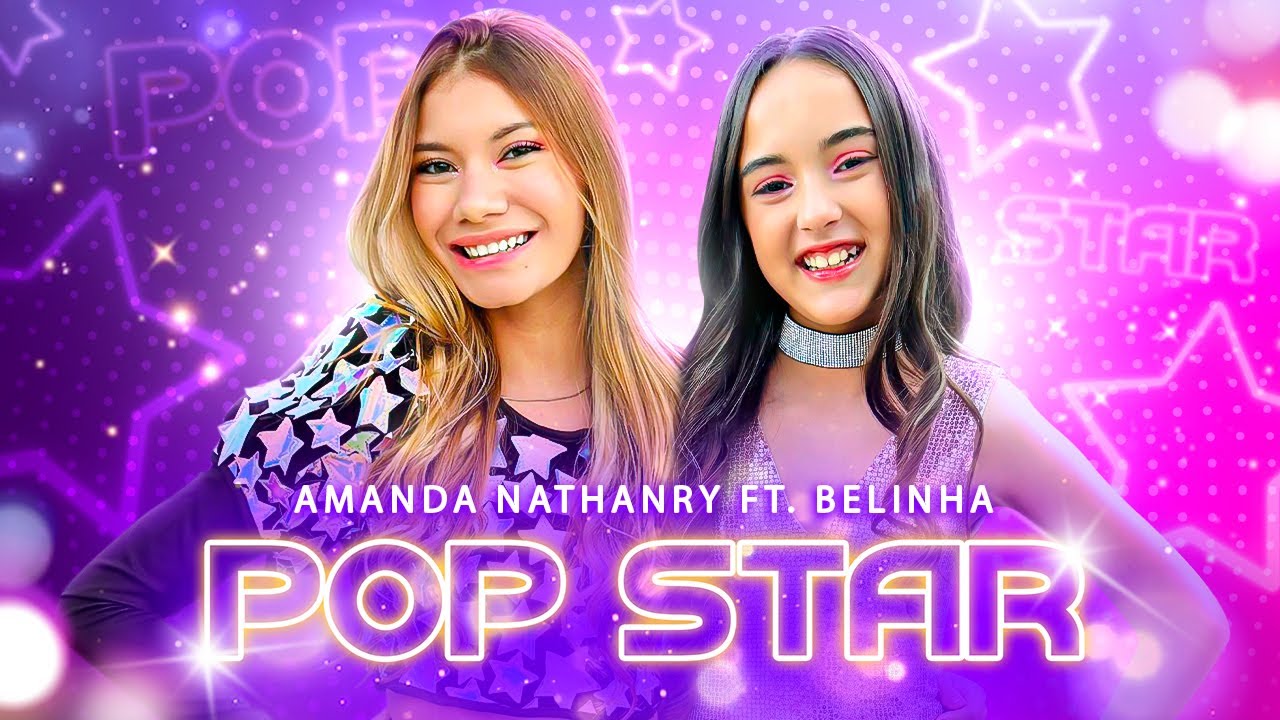 POP STAR l AMANDA NATHANRY FT. BELINHA (VIDEO CLIP OFICIAL)