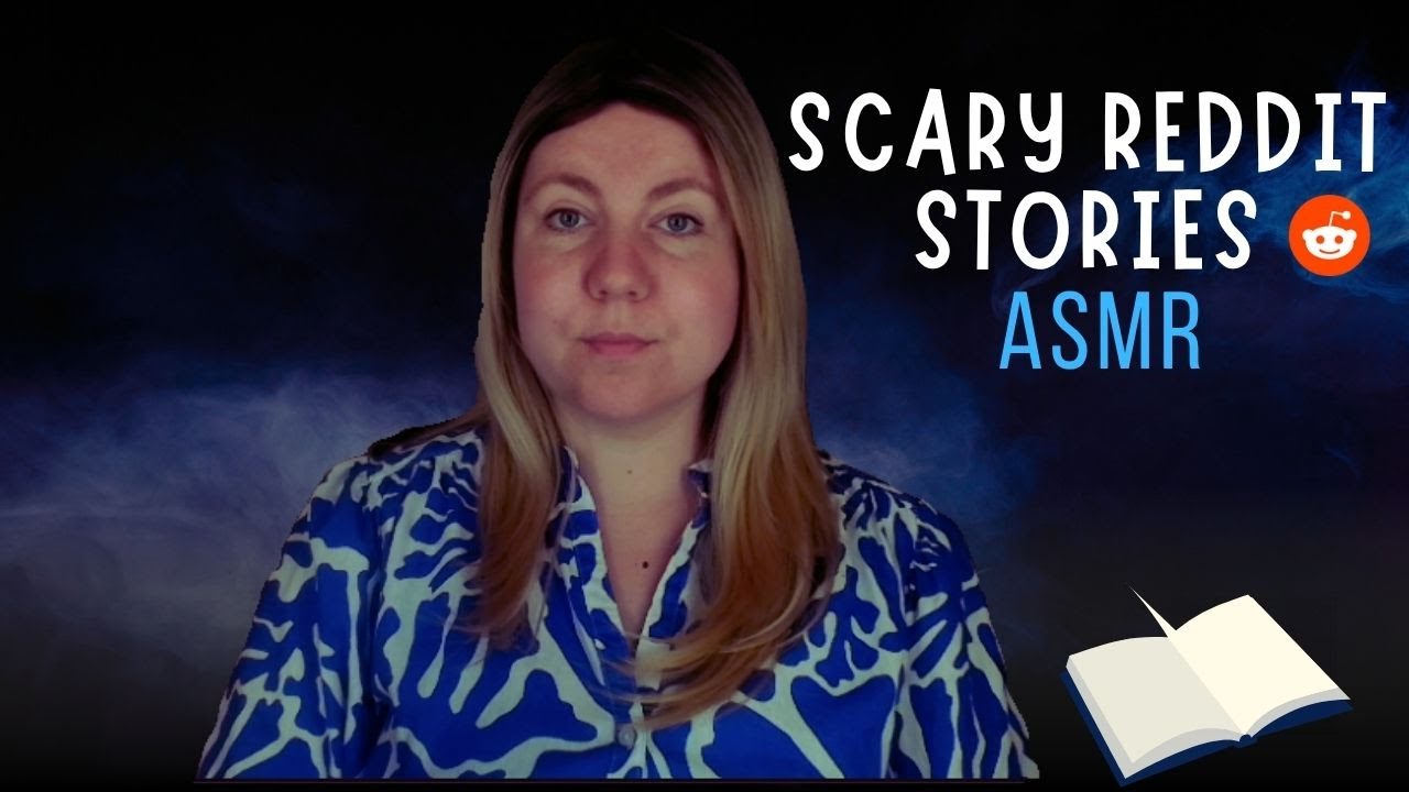 ASMR | Reading scary reddit stories