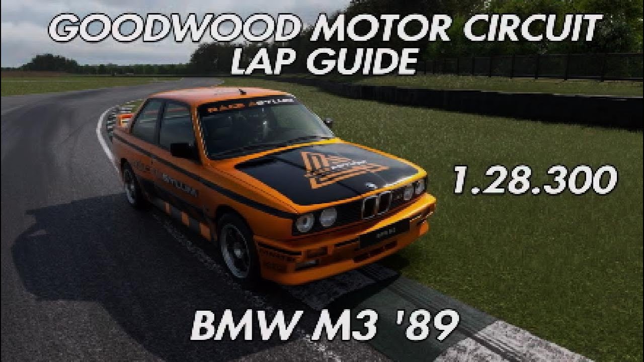 GT7 - DAILY A LAP GUIDE - GOODWOOD MOTOR CIRCUIT - BMW M3 `89