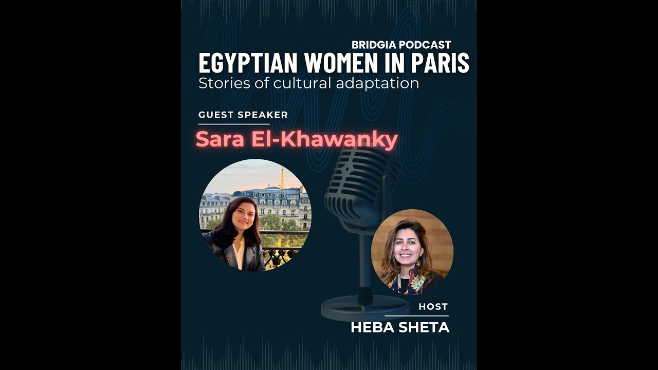 Sara El-Khawanky - Egyptian Women in Paris