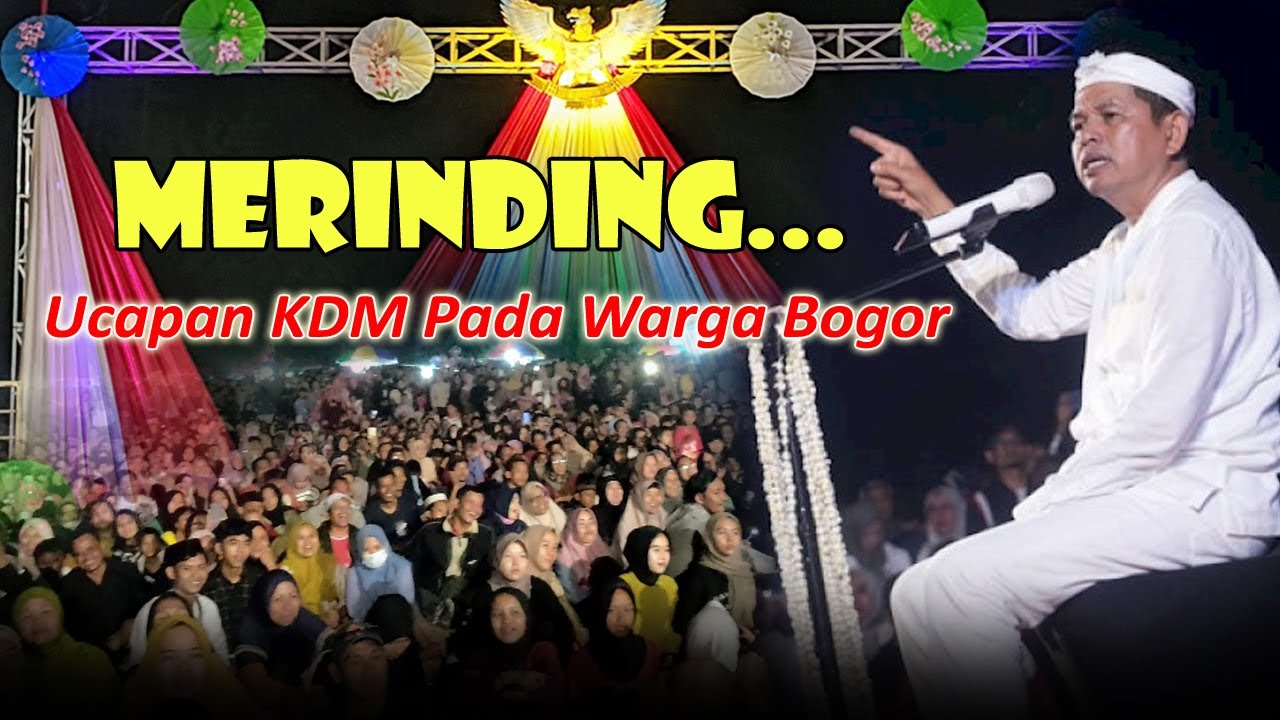 MERINDING‼️UCAPAN KDM PADA WARGA BOGOR‼️MENJADI PENYEBAB KEMISKINAN OHANG KENA MARAH KDM