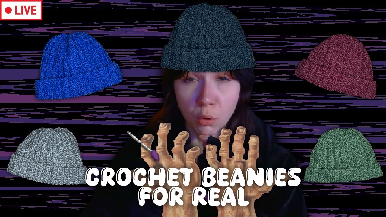 TIME TO CROCHET BEANIES - LIVE