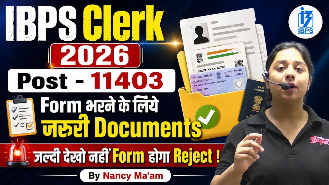 IBPS Clerk Notification 2026 | IBPS Clerk Form Fill Up 2026 | IBPS Clerk Form Fill Up Document