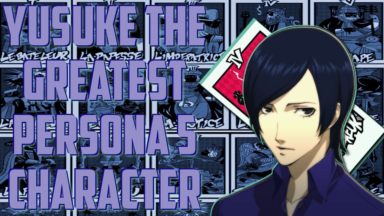 THE CONFIDANTS - Yusuke Kitagawa Character and Confidant Discussion (Reupload)