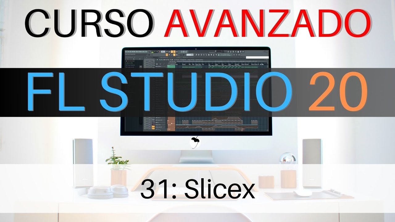 🍐 FL Studio Avanzado - #31: Slicex [CURSO AVANZADO] - Tutorial