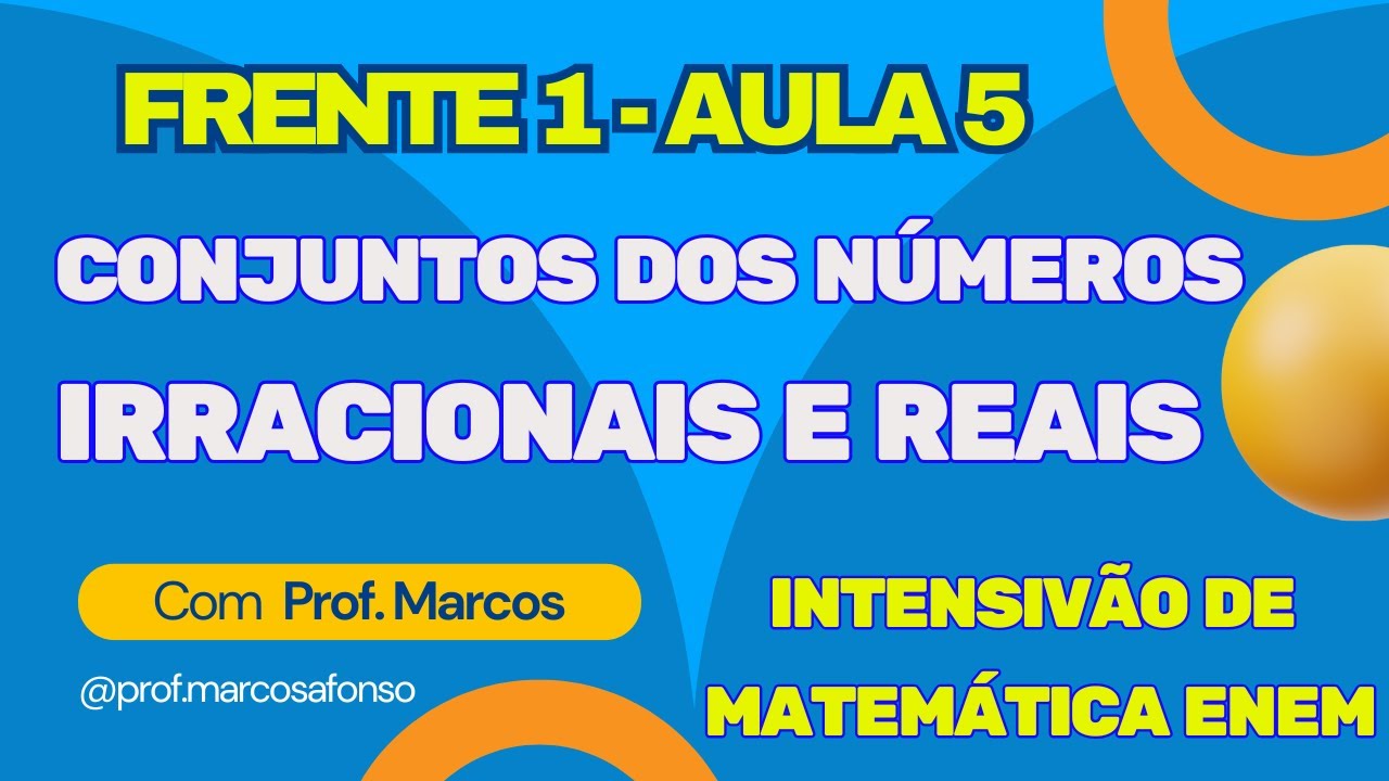 FRENTE 1 (MATEMÁTICA BÁSICA) - AULA 5 - CONJUNTOS NUMÉRICOS II