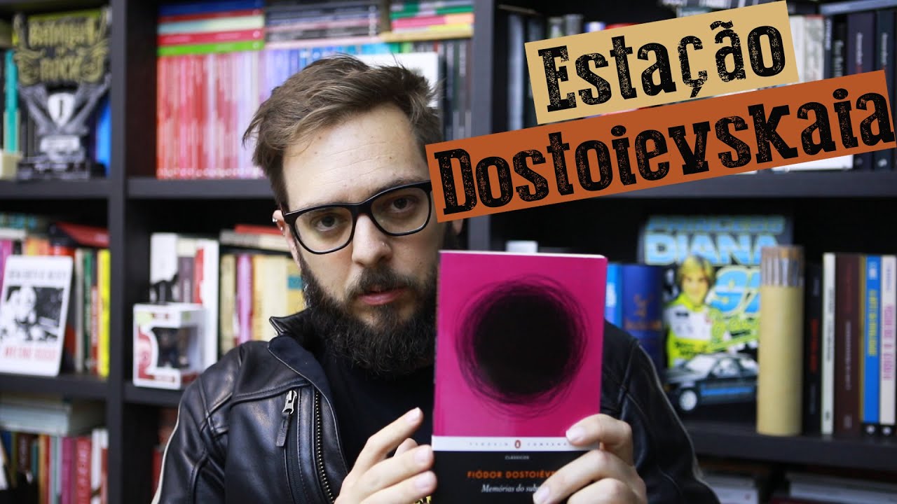 S08E67: Mem&oacute;rias do subsolo, de Fi&oacute;dor Dostoi&eacute;vski